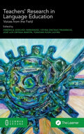 Teachers' Research in Language Education: Voices from the Field - Hardcover