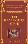 The Mayflower Club - Paperback