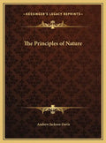The Principles of Nature - Hardcover