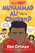 Muhammad Ali Was a Chicken? - Hardcover