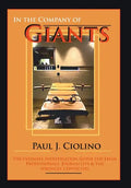 In the Company of Giants: The Ultimate Investigation Guide for Legal Professionals, Activists, Journalists & the Wrongfully Convicted - Hardcover
