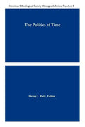 The Politics of Time - Paperback