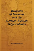 Religions of Germany and the German-Russian Volga Colonies - Paperback
