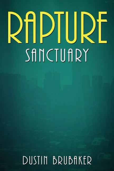 Rapture: Sanctuary - Paperback