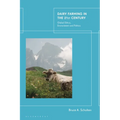 Dairy Farming in the 21st Century: Global Ethics, Environment and Politics - Paperback