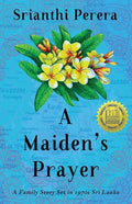 A Maiden's Prayer: A Family Story Set in 1970s Sri Lanka - Paperback