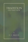Tradition: Old and New - Paperback