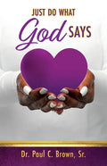 Just Do What God Says - Paperback