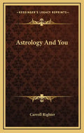 Astrology and You - Hardcover