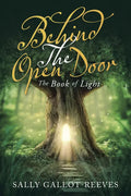 Behind the Open Door: The Book of Light - Paperback