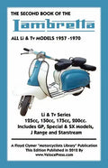 SECOND BOOK OF THE LAMBRETTA ALL Li & Tv MODELS 1957-1970 - Paperback