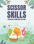 Scissor Skills: Preschool Workbook for Kids - Paperback