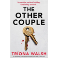 The Other Couple: An absolutely gripping psychological thriller with a killer twist - Paperback