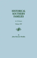Historical Southern Families. in 23 Volumes. Volume XIV - Paperback