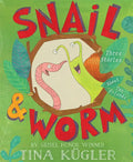 Snail and Worm: Three Stories about Two Friends - Paperback