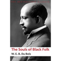 The Souls of Black Folk - Paperback