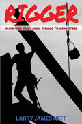 Rigger: A Memoir from High School to High Steel - Paperback