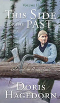 This Side of the Past: Volume II: Dick and the Mission Girls - Hardcover