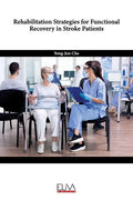 Rehabilitation Strategies for Functional Recovery in Stroke Patients - Paperback