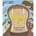 The Mightiest Bite - Hardcover