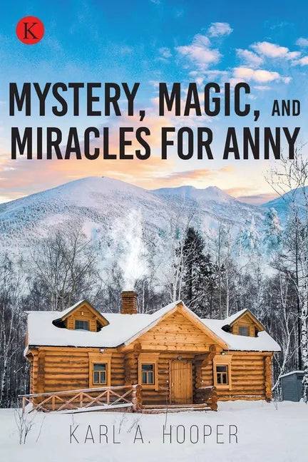 Mystery, Magic, and Miracles for Anny - Paperback