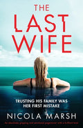 The Last Wife: An absolutely gripping and emotional page turner with a brilliant twist - Paperback