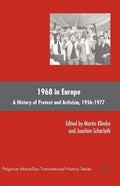 1968 in Europe: A History of Protest and Activism, 1956-1977 - Paperback