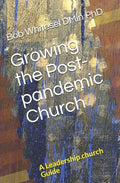 Growing the Post-pandemic Church: A Leadership.church Guide - Paperback