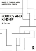 Politics and Kinship: A Reader - Paperback
