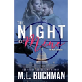 The Night Is Mine: a military romantic suspense - Paperback