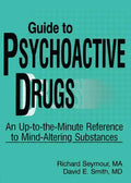 Guide to Psychoactive Drugs - Paperback