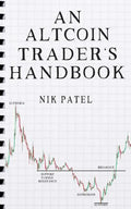 An Altcoin Trader's Handbook - Paperback