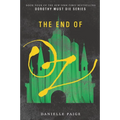 The End of Oz - Paperback