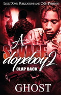 A Savage Dopeboy 2: Clap Back - Paperback