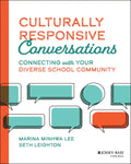 Culturally Responsive Conversations: Connecting with Your Diverse School Community - Paperback