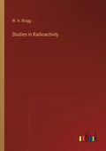 Studies in Radioactivity - Paperback