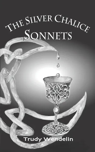 The Silver Chalice Sonnets - Paperback