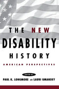 The New Disability History: American Perspectives - Paperback
