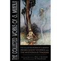 The Collected Works of S. Mukerji: Indian Ghost Stories and The Mysterious Traders - Paperback