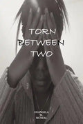 Torn Between Two - Paperback