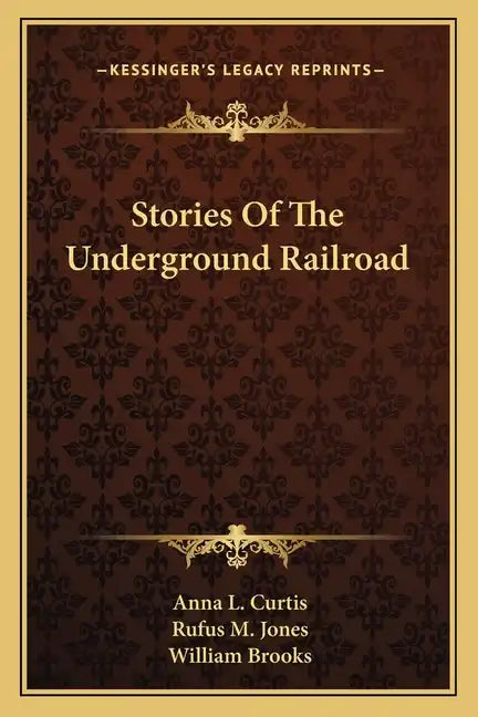 Stories Of The Underground Railroad - Paperback