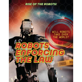 Robots Enforcing the Law - Paperback