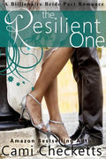 The Resilient One: A Billionaire Bride Pact Romance - Paperback
