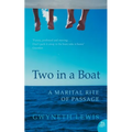 Two in a Boat: A Marital Rite of Passage - Paperback