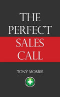 The Perfect Sales Call - Paperback