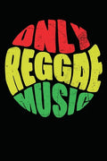 Only Reggae Music: Gift idea for reggae lovers and jamaican music addicts. 6 x 9 inches - 100 pages - Paperback