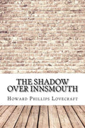 The Shadow Over Innsmouth - Paperback