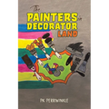 The Painters in Decorator Land - Paperback