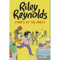 Riley Reynolds Pumps Up the Party - Hardcover