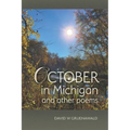 October in Michigan and Other Poems - Paperback